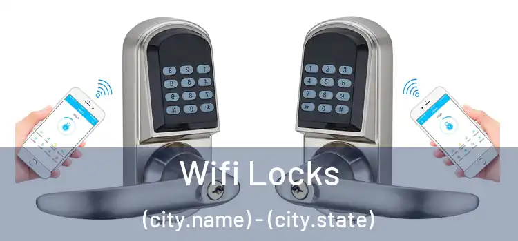  Wifi Locks (city.name) - (city.state)